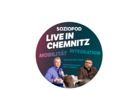 Soziopod Live & Analog #014: “Mobilität & Integration” in Chemnitz